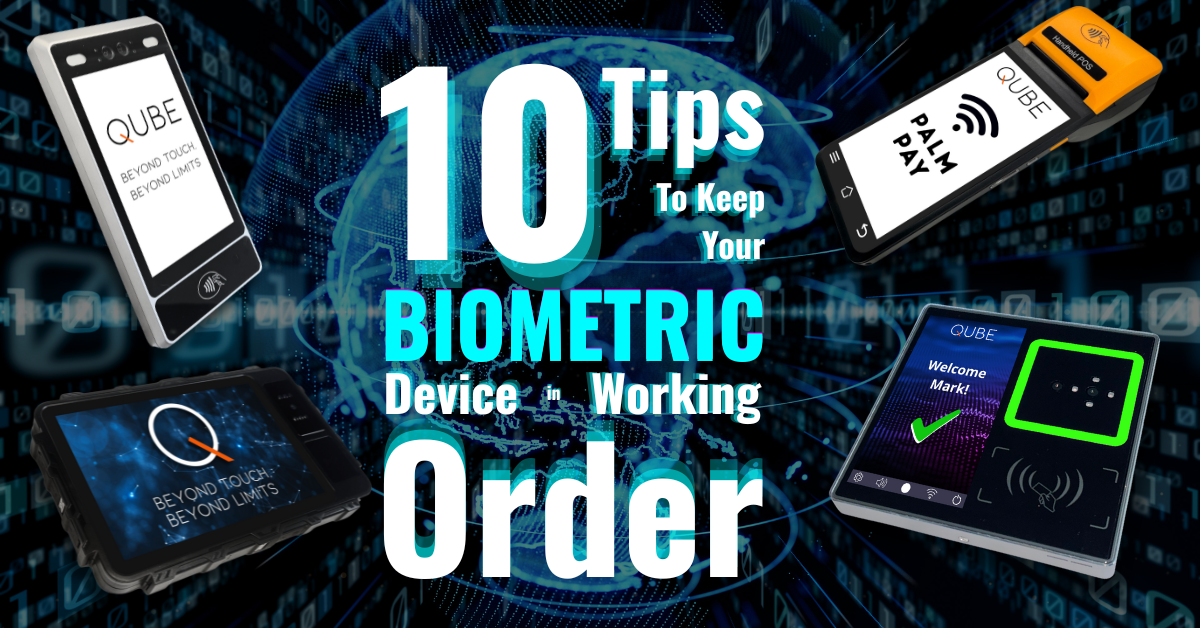 10 Tips to Keep Your Biometric Device in Working Order - Featured Image