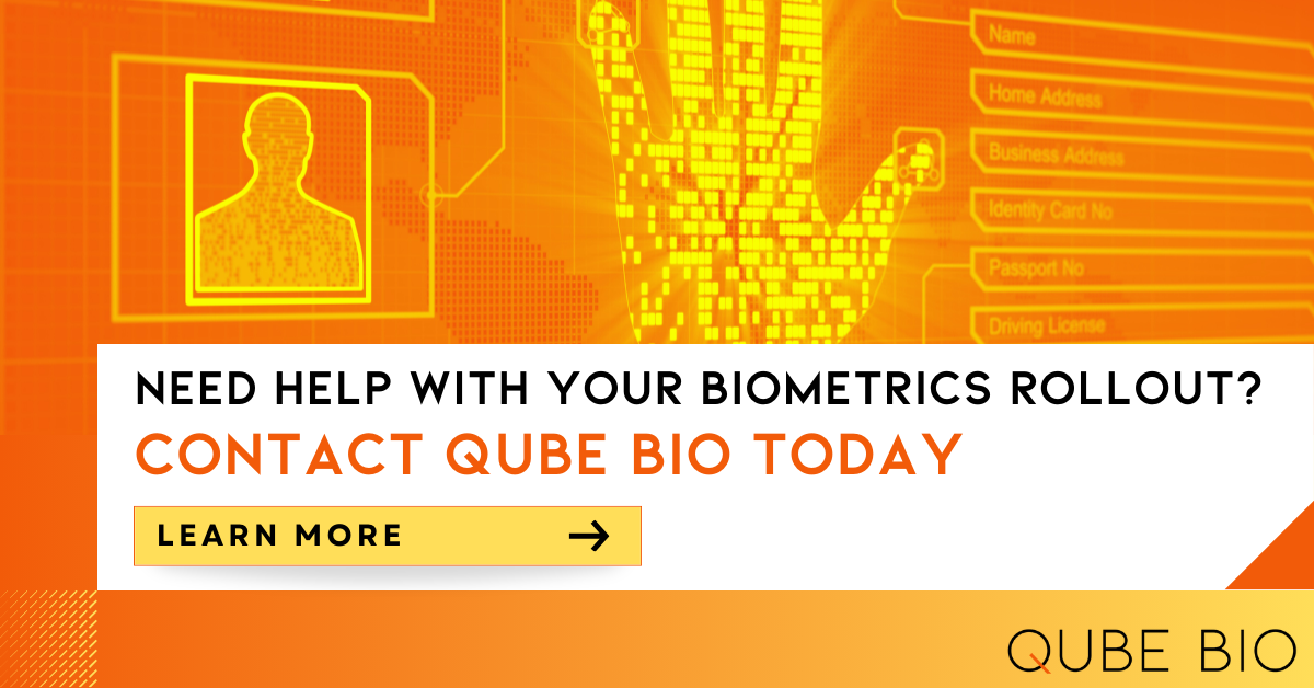 Need Help with Your Biometric Deployment Guide? Qube Bio Ad